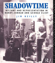 Shadowtime: History and Representation in Hardy, Conrad and George Eliot book cover
