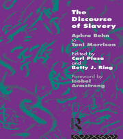 The Discourse of Slavery: From Aphra Behn to Toni Morrison book cover