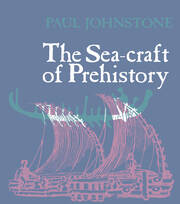 The Sea-Craft of Prehistory book cover
