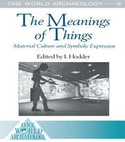 The Meanings of Things: Material Culture and Symbolic Expression book cover