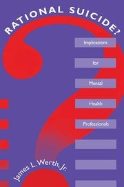 Rational Suicide?: Implications for Mental Health Professionals book cover