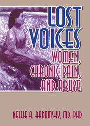 Lost Voices: Women, Chronic Pain, and Abuse book cover