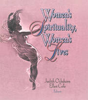 Women's Spirituality, Women's Lives book cover