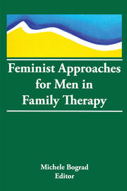 Feminist Approaches for Men in Family Therapy book cover