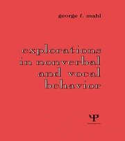 Explorations in Nonverbal and Vocal Behavior book cover