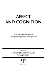 Affect and Cognition: 17th Annual Carnegie Mellon Symposium on Cognition book cover