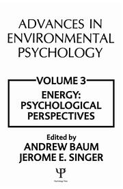 Advances in Environmental Psychology: Volume 3: Energy Conservation, Psychological Perspectives book cover