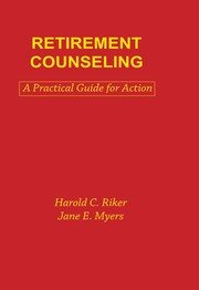 Retirement Counseling: A Practical Guide for Action book cover