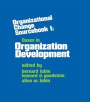 Organizational Change: Sourcebook I: Cases in Organizational Development book cover