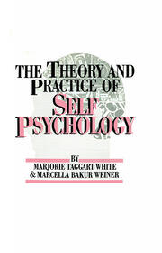 The Theory And Practice Of Self Psychology book cover