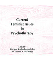 Current Feminist Issues in Psychotherapy book cover