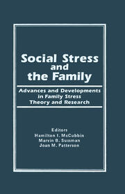 Social Stress and the Family: Advances and Developments in Family Stress Therapy and Research book cover