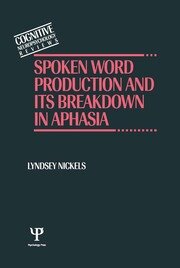 Spoken Word Production and Its Breakdown In Aphasia book cover