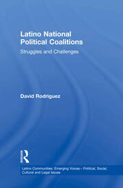 Latino National Political Coalitions: Struggles and Challenges book cover
