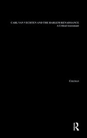 Carl Van Vechten and the Harlem Renaissance: A Critical Assessment book cover