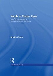 Youth in Foster Care: The Shortcomings of Child Protection Services book cover