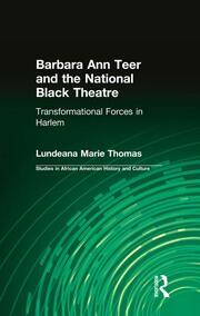 Barbara Ann Teer and the National Black Theatre: Transformational Forces in Harlem book cover