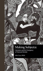 Making Subject(s): Literature and the Emergence of National Identity book cover