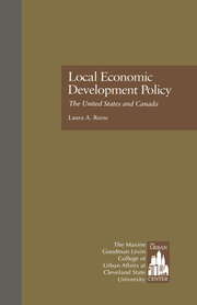 Local Economic Development Policy: The United States and Canada book cover