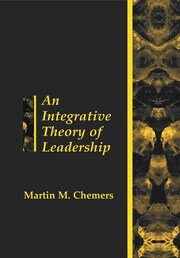 An Integrative Theory of Leadership book cover