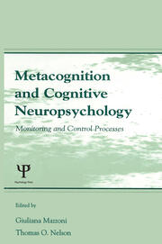 Metacognition and Cognitive Neuropsychology: Monitoring and Control Processes book cover