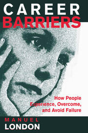 Career Barriers: How People Experience, Overcome, and Avoid Failure book cover