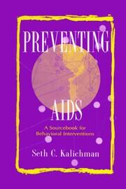 Preventing Aids: A Sourcebook for Behavioral Interventions book cover