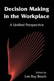 Decision Making in the Workplace: A Unified Perspective book cover
