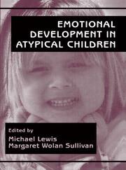 Emotional Development in Atypical Children book cover