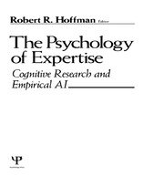 The Psychology of Expertise: Cognitive Research and Empirical Ai book cover