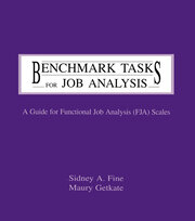 Benchmark Tasks for Job Analysis: A Guide for Functional Job Analysis (fja) Scales book cover