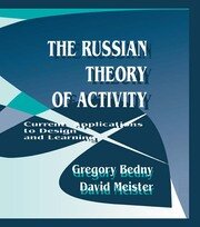 The Russian Theory of Activity: Current Applications To Design and Learning book cover
