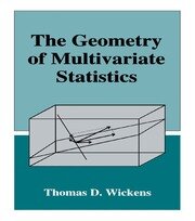 The Geometry of Multivariate Statistics book cover