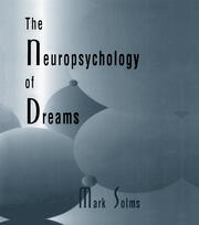 The Neuropsychology of Dreams: A Clinico-anatomical Study book cover