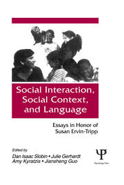 Social interaction, Social Context, and Language: Essays in Honor of Susan Ervin-tripp book cover
