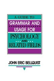 A Guide To Grammar and Usage for Psychology and Related Fields book cover