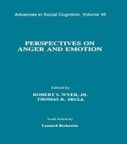 Perspectives on Anger and Emotion: Advances in Social Cognition, Volume Vi book cover