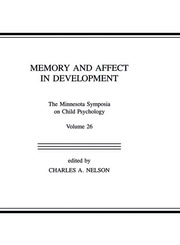 Memory and Affect in Development: The Minnesota Symposia on Child Psychology, Volume 26 book cover