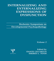 Internalizing and Externalizing Expressions of Dysfunction: Volume 2 book cover