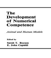 The Development of Numerical Competence: Animal and Human Models book cover