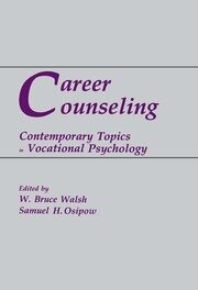 Career Counseling: Contemporary Topics in Vocational Psychology book cover