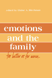 Emotions and the Family: for Better Or for Worse book cover