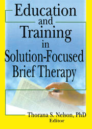 Education and Training in Solution-Focused Brief Therapy book cover