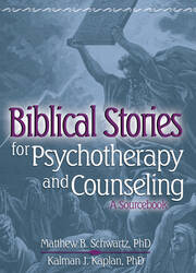 Biblical Stories for Psychotherapy and Counseling: A Sourcebook book cover