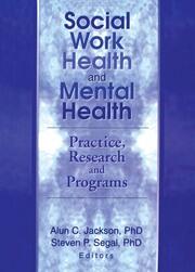 Social Work Health and Mental Health: Practice, Research and Programs book cover