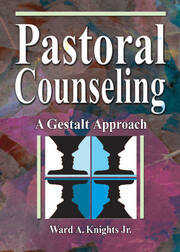 Pastoral Counseling: A Gestalt Approach book cover