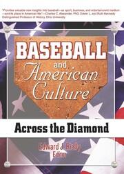 Baseball and American Culture: Across the Diamond book cover