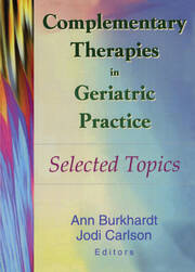 Complementary Therapies in Geriatric Practice: Selected Topics book cover