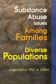 Substance Abuse Issues Among Families in Diverse Populations book cover