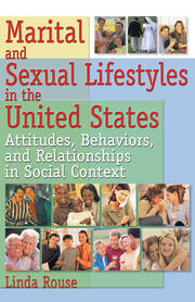 Marital and Sexual Lifestyles in the United States: Attitudes, Behaviors, and Relationships in Social Context book cover